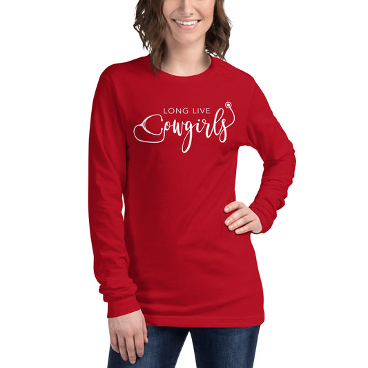 Long Live Cowgirls Unisex Long Sleeve Tee