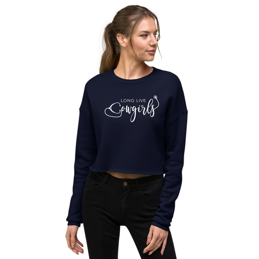 Long Live Cowgirls CROP Sweatshirt